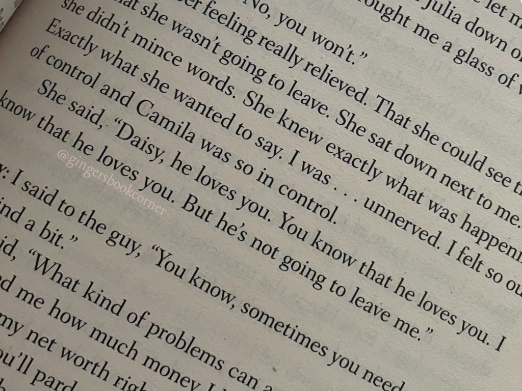 Black text on white page in the book focusing on the quote where camilla said "Daisy, he loves you. You know that he loves you. I know that he loves you. But he's not going to love me"